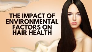 environmental hair loss
